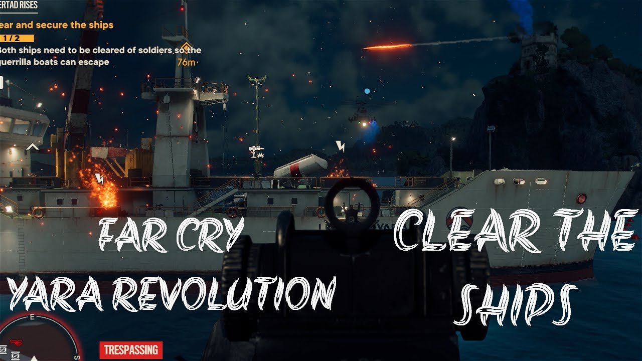 Far Cry 6 Gameplay Clear and Secure the Ships