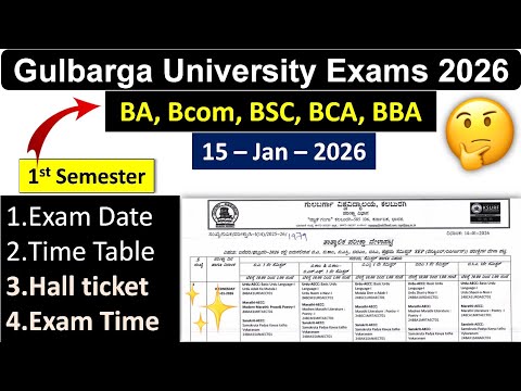 BCA BBA BSC BA Bcom Gulbarga University 1st Sem Exam Timetable Hall ticket Exam time January 2026