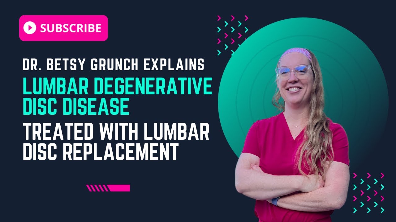 Case study 71 - lumbar degenerative disc disease treated w/ lumbar disc replacement explained