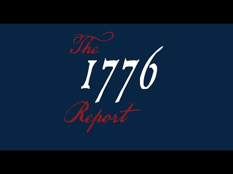 Видео: The 1776 Report