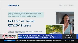 Federal government ending free, at-home COVID test program this week