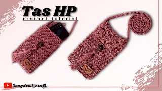 TAS HP RAJUT SIMPEL DAN MUDAH UNTUK PEMULA - CROCHET TUTORIAL FOR BEGINNER