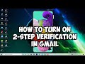 How to turn on 2step verification in gmail
