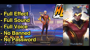 Chou Hero Thunderfist Skin Script Full Effect & Voice (Floryn Patch) - Mediafire No Password!