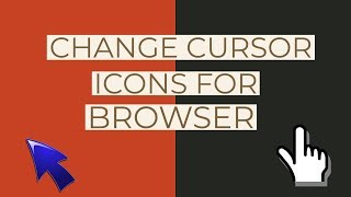 How to change Cursor Icon on browser | Chrome Extension