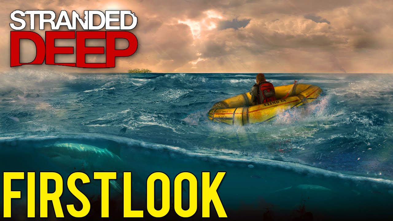 Stranded Deep ~ First Look ~ Oceanic Island Survival - YouTube