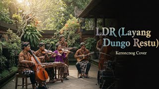 Cover Keroncong “LDR (Layang Dungo Restu)” – Suara Merdu Penuh Rindu dan Doa