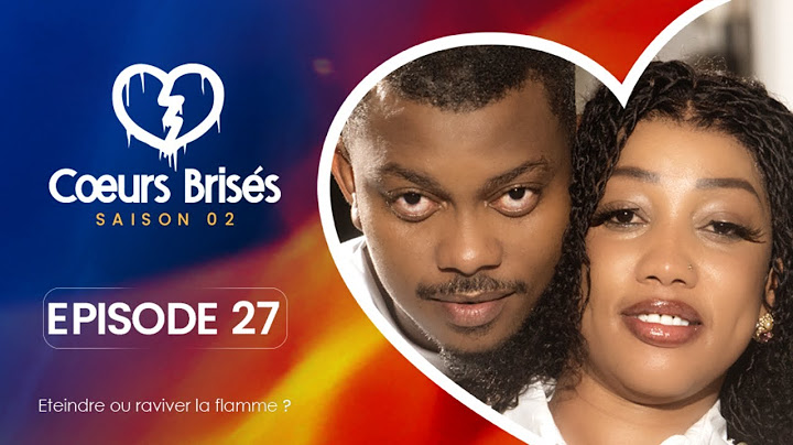 COEURS BRISÉS - Saison 2 - Episode 27 **VOSTFR**