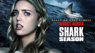 Shark Season (2020) | Full Thriller Action Horror Adventure Movie (HD)