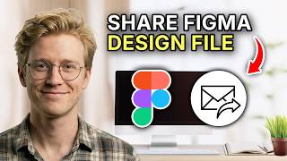 How to Share Figma Design File - Step by Step 2026