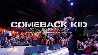 Comeback Kid - Do Yourself a Favor (Live at Furnace Fest 2024)