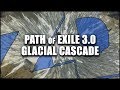 PATH of EXILE 3.0 Starter Build Guide - Glacial Cascade Mine Saboteur - Fall of Oriath Harbinger