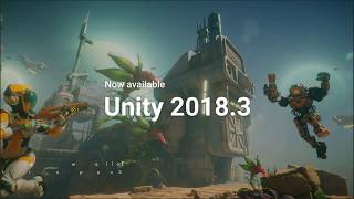 Unity 2018.3 Released