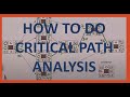How to do Critical Path analysis?
