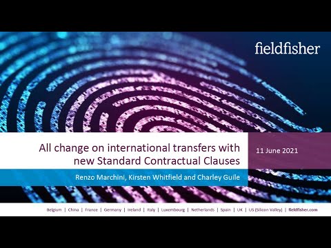 All change on international transfers with new Standard Contractual Clauses