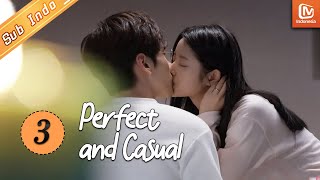 Perfect And Casual【INDO SUB】EP3 | #WeiZheming #XuRuohan | MangoTV Indonesia