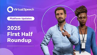 2025 First Half Roundup - VirtualSpeech