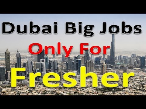 Dubai Big Jobs For Fresher Sunday Special Jobs 2019 | Hindi Urdu |