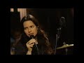 Natalie Merchant Live on Sessions at West 54th, 1998 (Hosted by David Byrne)
