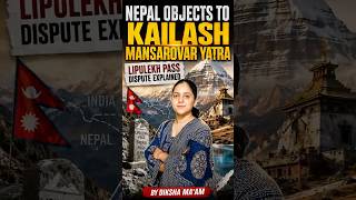 Nepal Objects to Kailash Mansarovar Yatra | Lipulekh Pass Dispute Explained
