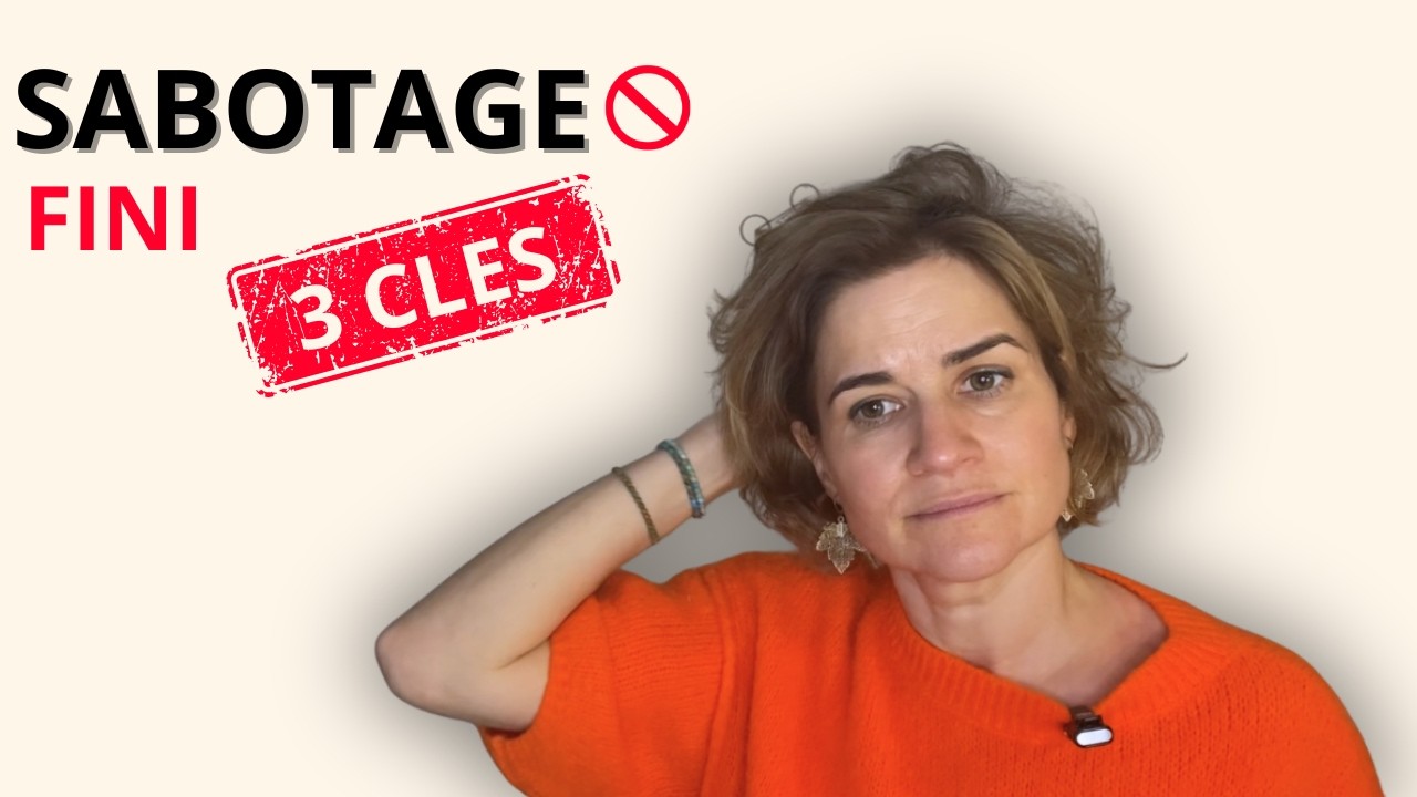 Arrête de t’auto-saboter : 3 clés pour changer d’état d’esprit