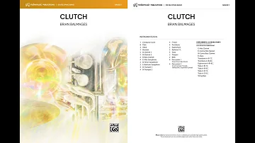 Clutch, by Brian Balmages – Score & Sound