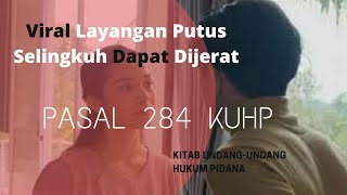 Viral Layangan Putus Pasangan Selingkuh Dapat Dijerat Pasal 284 KUHP