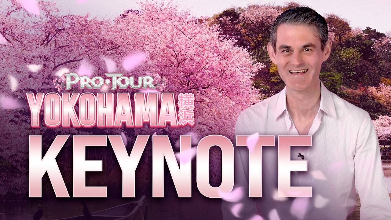 Pro Tour: Yokohama Keynote - フレッシュ＆ブラッドTCG