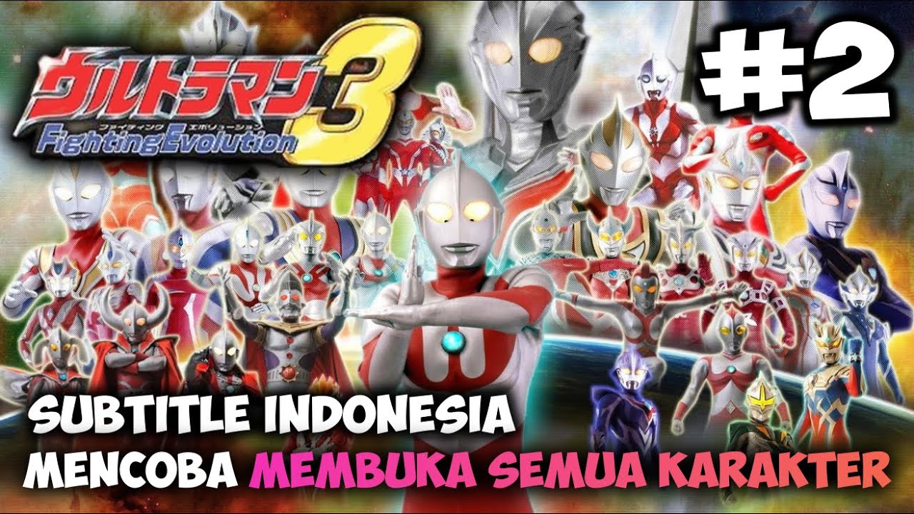AKU INGIN MEMBUKA SEMUA KARAKTER DI GAME INI ! PART 2 【ULTRAMAN FIGHTING EVOLUTION 3】