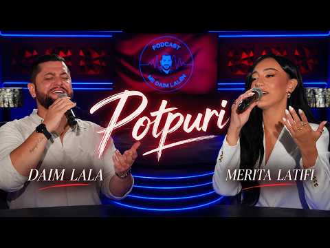 Daim Lala & #MeritaLatifi - Potpuri