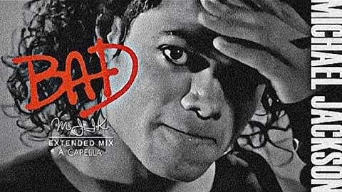 Michael Jackson - Bad [SWG Extended Mix A Capella]