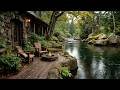 Relax All Day With This Spring Riverside Porch Campfire Birdsong Ambience