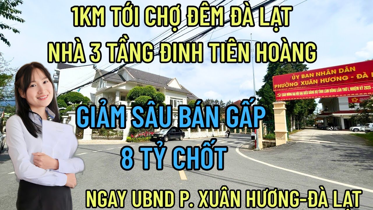 Gấp quá! Giảm thêm 1 tỷ bán gấp 8tỷ - ngay UBND phường Xuân Hương-Đà Lạt tới chợ đêm 1km