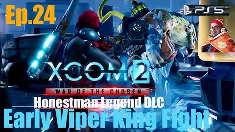 Ep.24 ‘VIP, Berserker Queen & The Ambush’ XCOM2 WOTC Early ViperKing&Psi Lab.