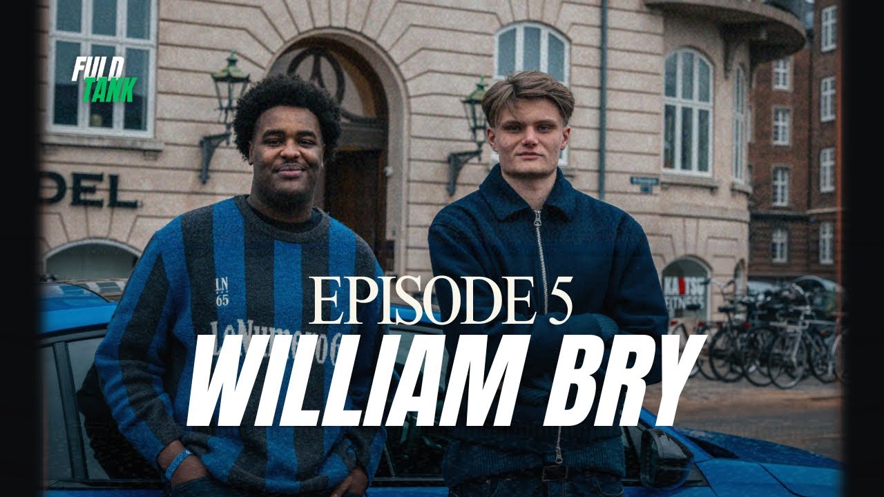 Fuld Tank - Carpool Karaoke | Episode 5 - WILLIAM BRY