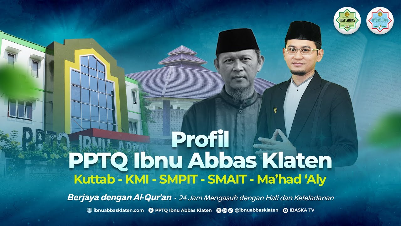 Profil PPTQ Ibnu Abbas Klaten