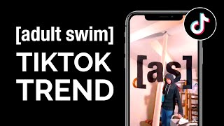 What is [as] on TikTok? Adult Swim Trend Meaning and Tutorial