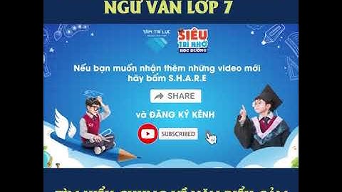 Tìm hiểu chung về văn miêu tả lớp 7 năm 2024