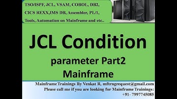 JCL COND Parameter Part2 JCL, VSAM, COBOL, DB2 and CICS modules training from 25-Nov-2022