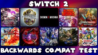 Nintendo Switch 2 Backwards Compatibility Testing 10 Games