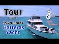 Tour of our hatteras 58 motor yacht  2023 edition