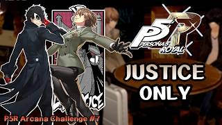 Can You Beat Persona 5 Royal Using Only The Justice Arcana