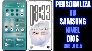 Tutorial: Cómo Personalizar tu SAMSUNG al MÁXIMO (Guía Good Lock y One UI 8.5)