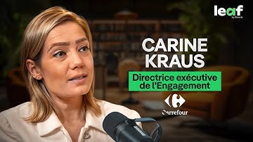 100 multinationales embarquées par Carrefour sur le climat : Carine Kraus @Carrefour révèle tout