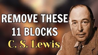 11 Hidden Dangers You're Holding Onto - Let Go NOW! | C.S. Lewis