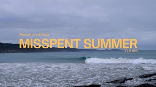 MISSSPENT SUMMER || LONGBOARD SURF FILM