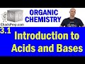 3.1 Introduction to Acids and Bases