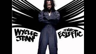 Wyclef Jean - The Ecleftic 2 Sides of a Book - 19 - Wish You Were Here