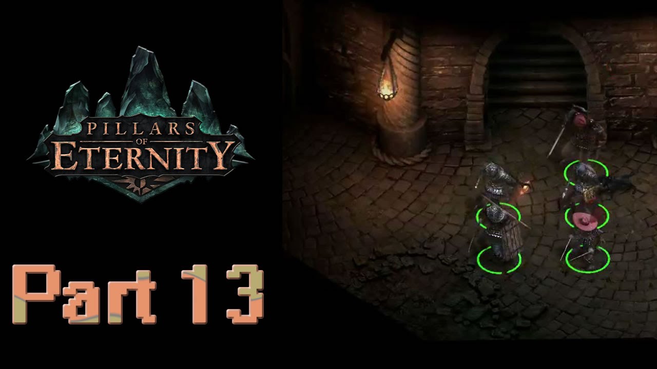 Into the Dungeons | Pillars of Eternity 13