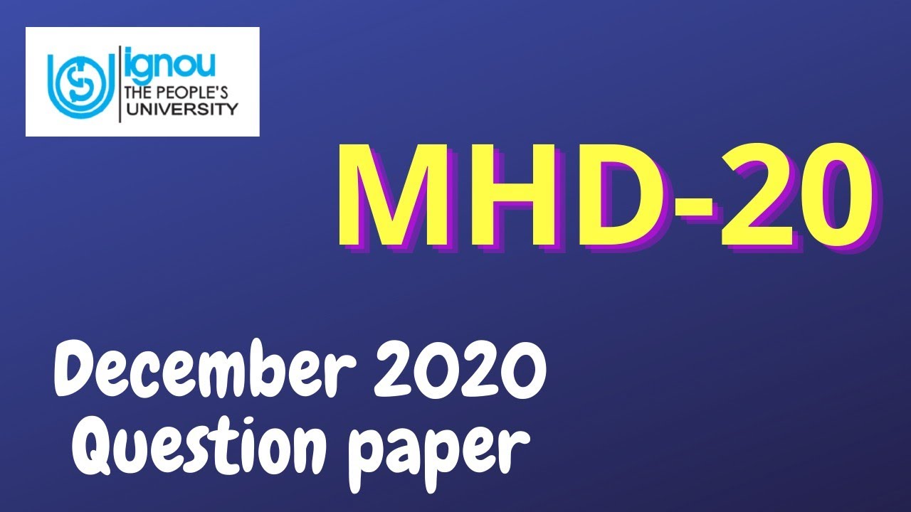 IGNOU MHD-20 December 2020 Question Paper